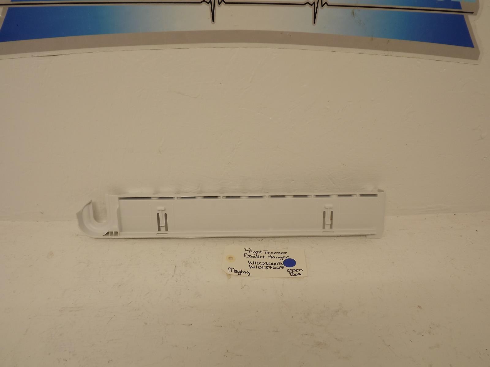 Maytag Refrigerator W10280613 W10187667 Right Freezer Basket Hanger Open Box Maytag Refrigerator W10280613 W10187667 Right Freezer Basket Hanger Open Box
